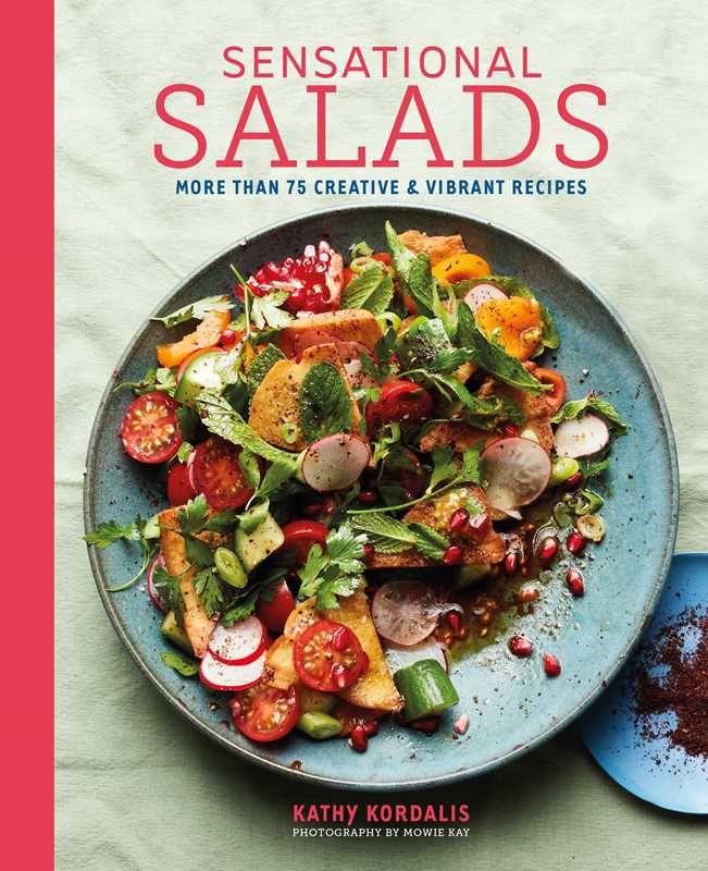 Sensational Salads by Kathy Kordalis: Hardcover; 160 pages / English
