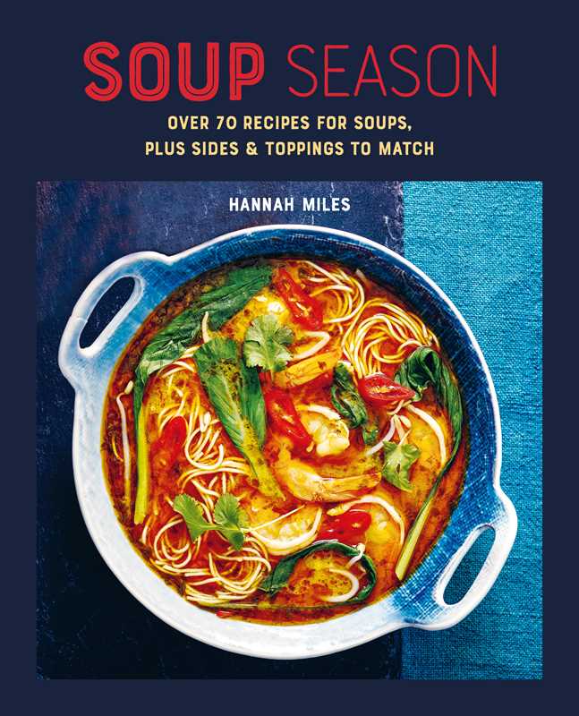 Soup Season by Hannah Miles: Hardcover; 176 pages / English