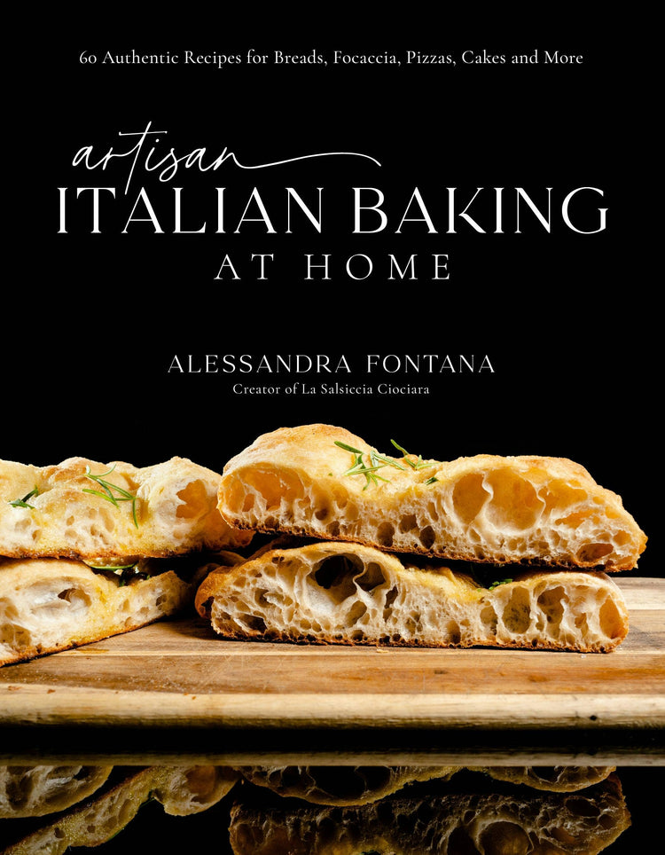 Artisan Italian Baking: Recipes for Breads, Pizzas & More