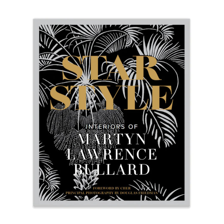 Book, Star Style, Interiors of Martyn Lawrence Bullard